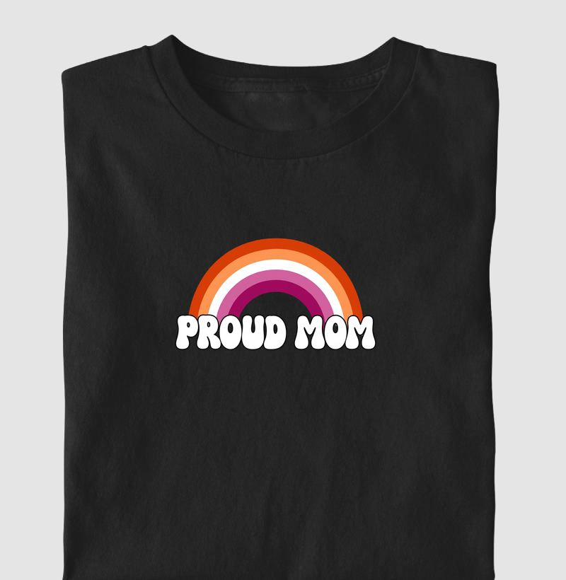 Proud Mom – Amor e Orgulho