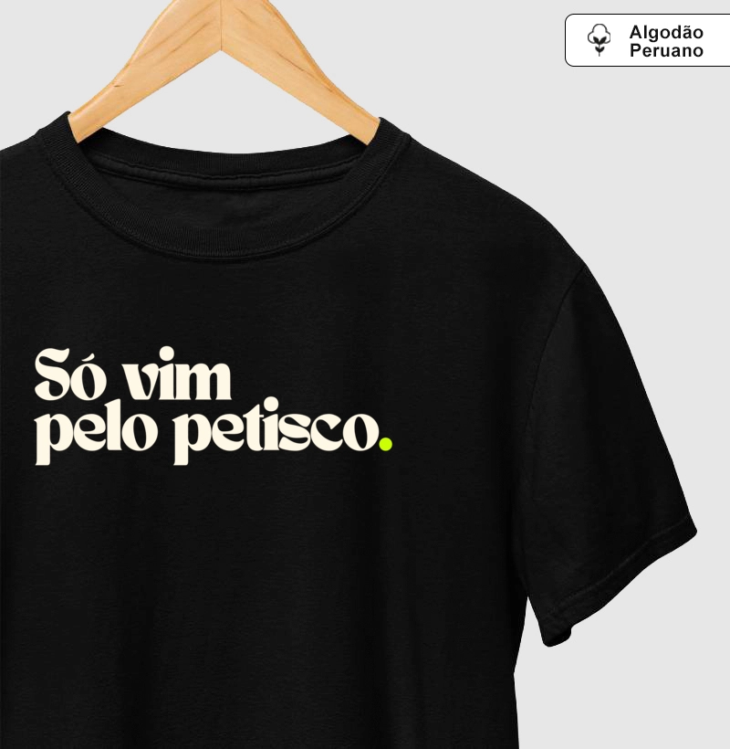 Só Vim Pelo Petisco