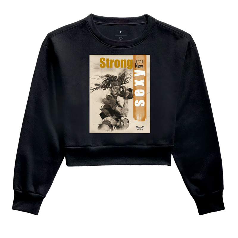 "Strong is the new sexy".  - Cropped Moletom