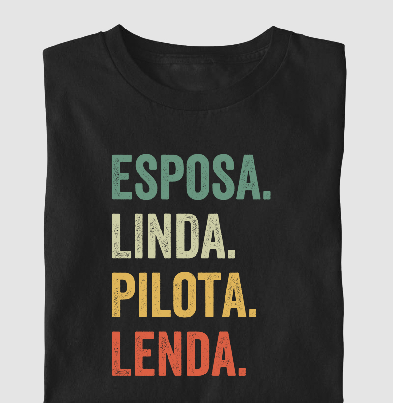 Esposa. Linda. Pilota. Lenda
