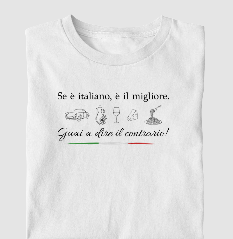 SE È ITALIANO, È IL MIGLIORE