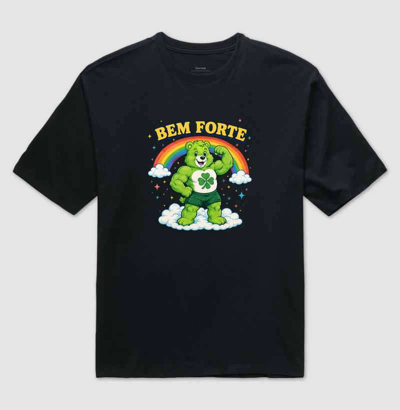 BEM FORTE - Camiseta Oversized