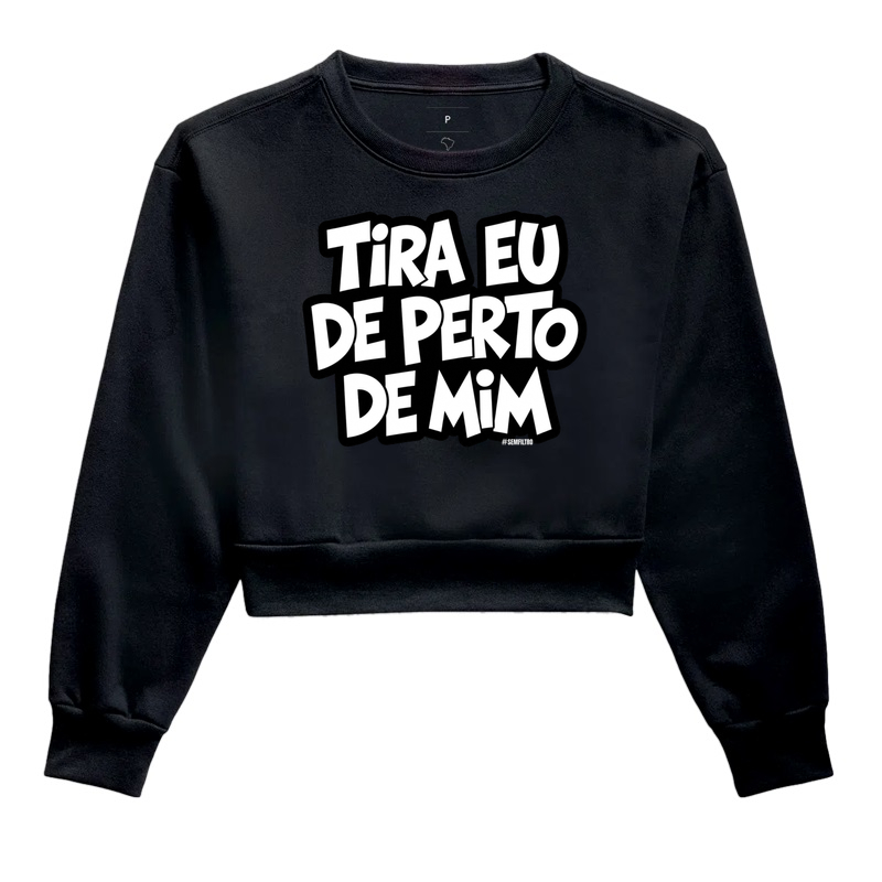 Tira Eu de Perto de Mim