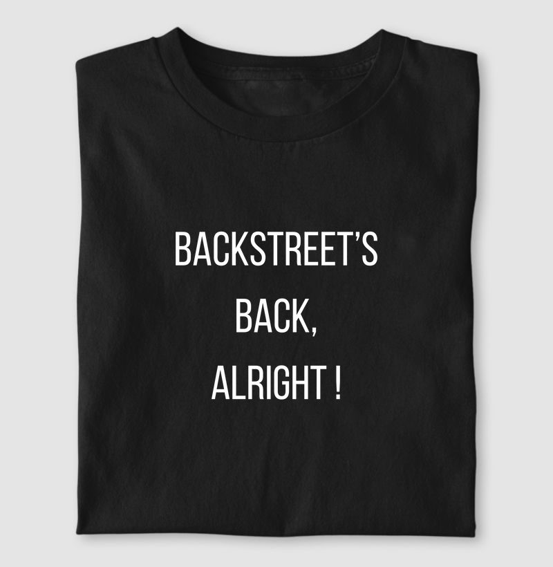 backstreet´s back, alright!