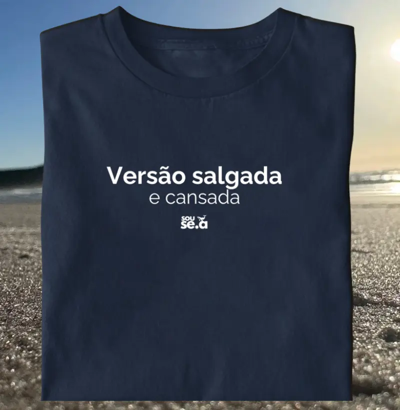 Versão salgada e cansada