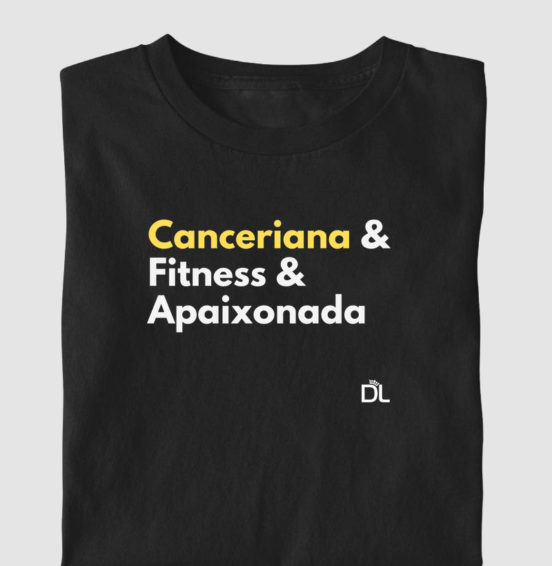 Canceriana e Fitness e Apaixonada