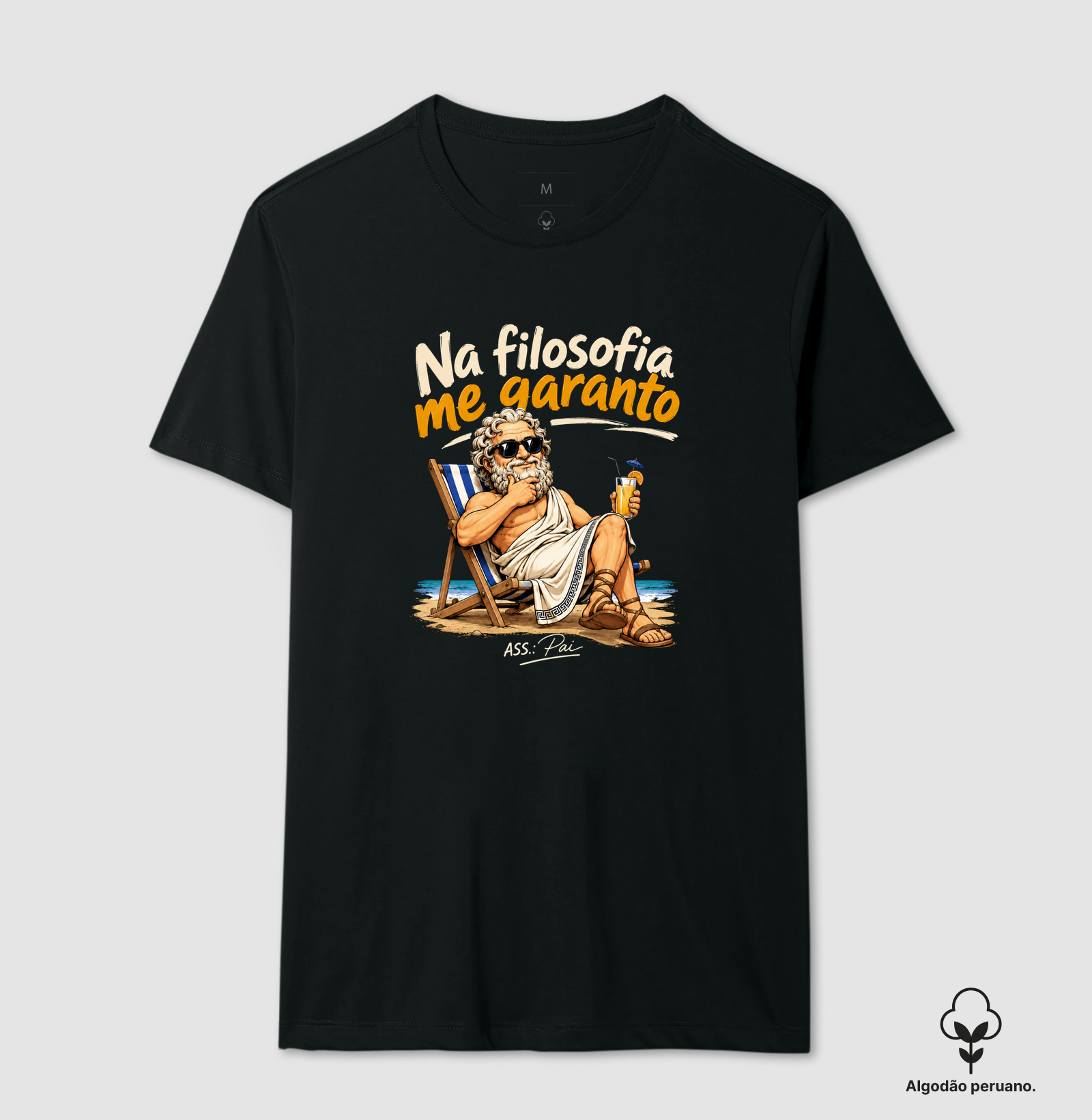 Na Filosofia Me Garanto - Camiseta Algodão Peruano