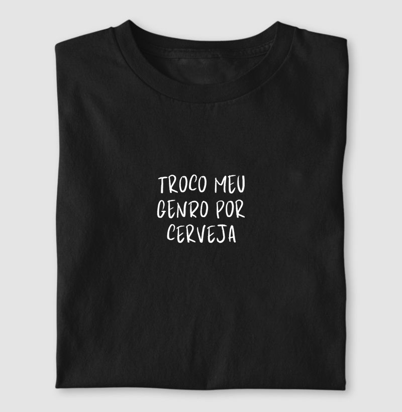 Troco meu genro por cerveja