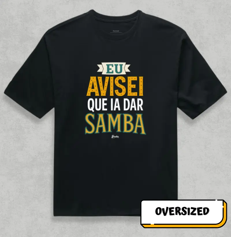 Eu avisei que ia dar Samba