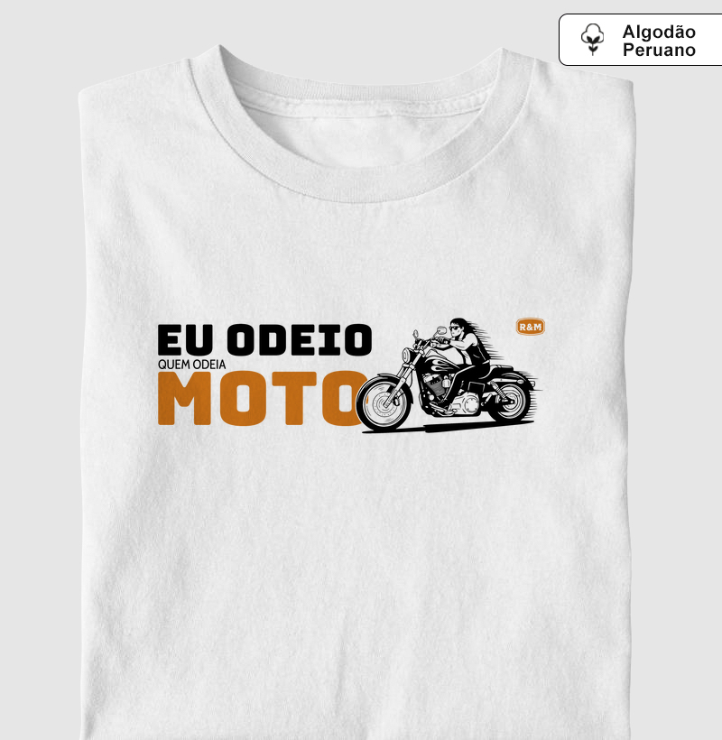 Eu odeio quem odeia moto