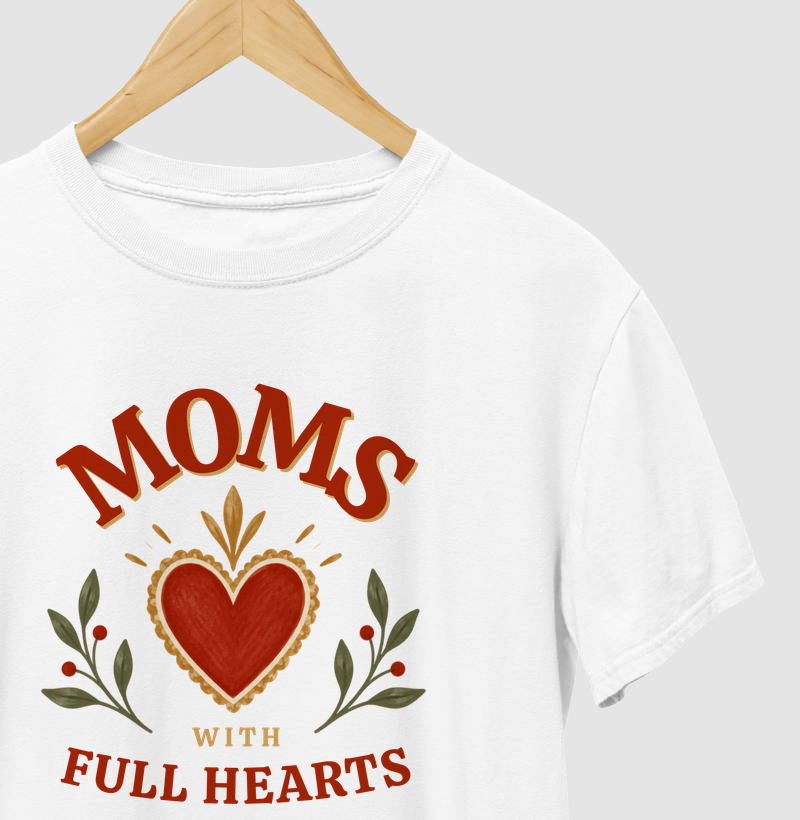 Full Hearts Moms Club - Camiseta