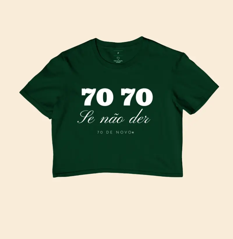 Cropped 70 70 Se não der se 70 de novo 