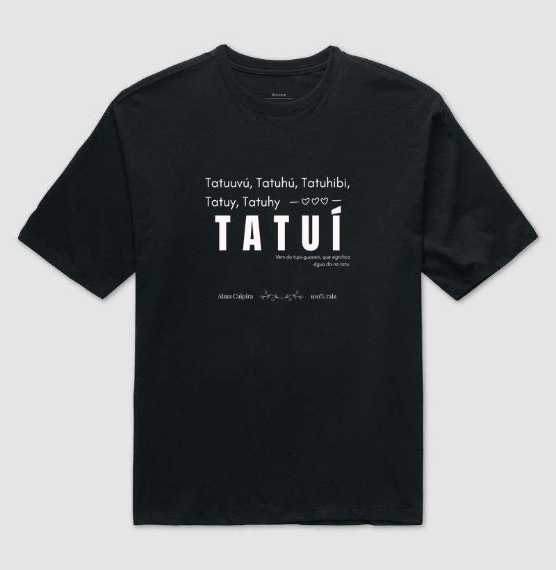 Tatuuvú, Tatuhú, Tatuhibi, Tatuy, Tatuhy e Tatuí 
