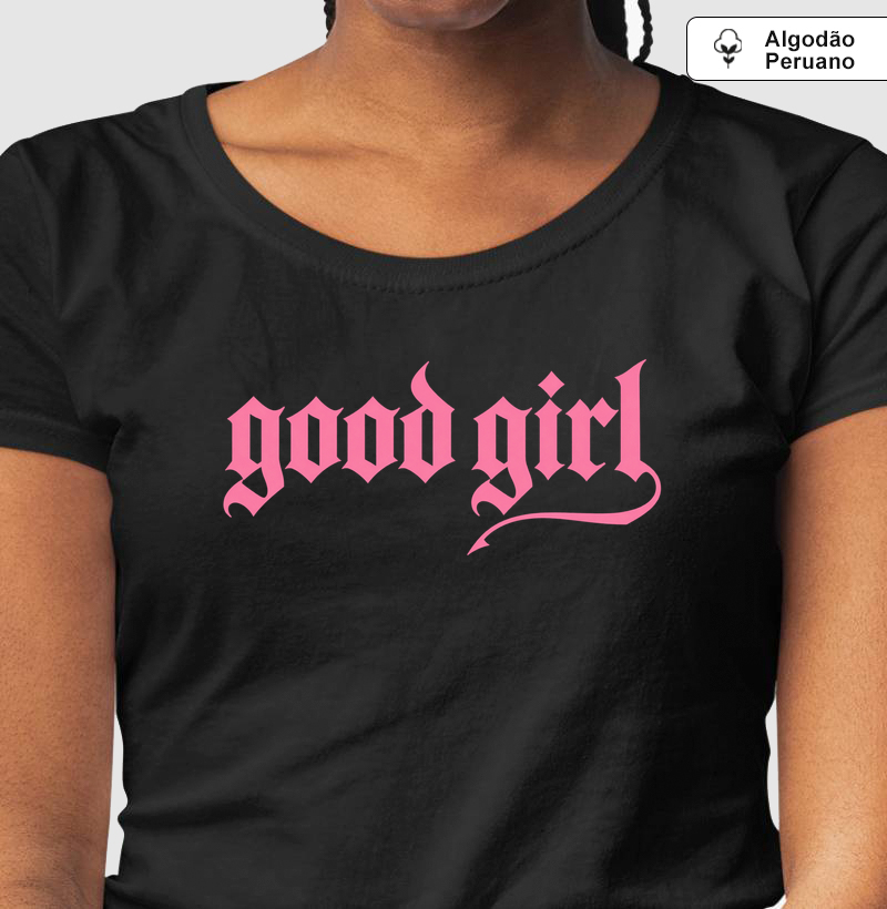 Camiseta Good Girl