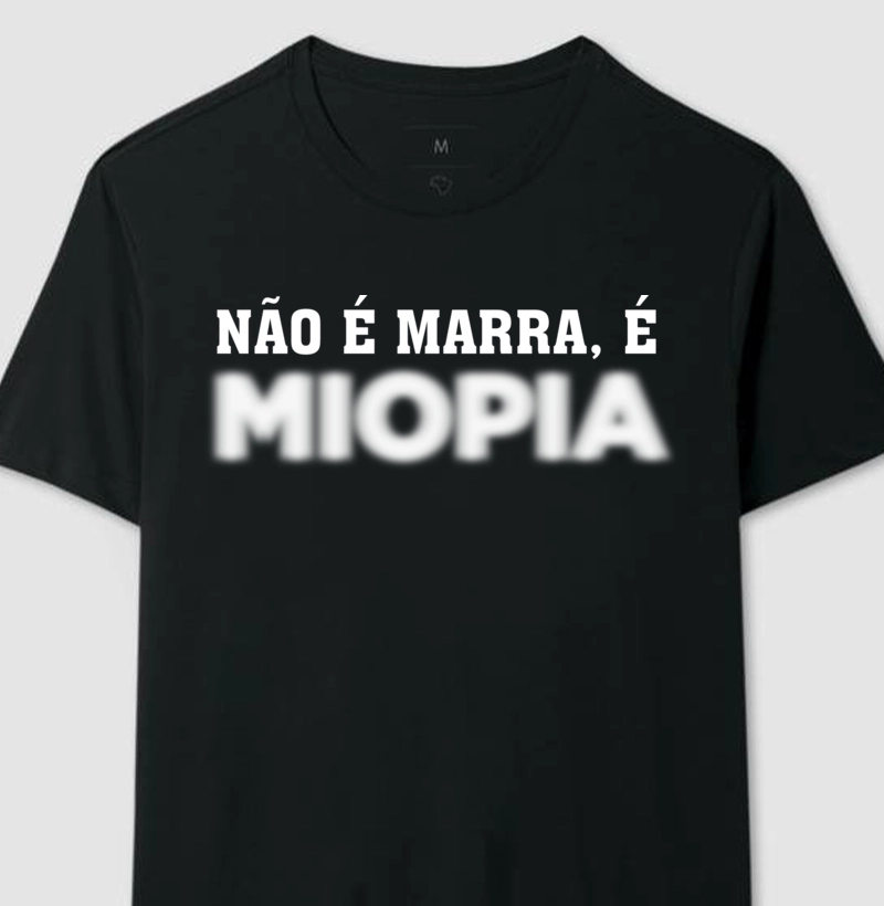 "É MIOPIA"