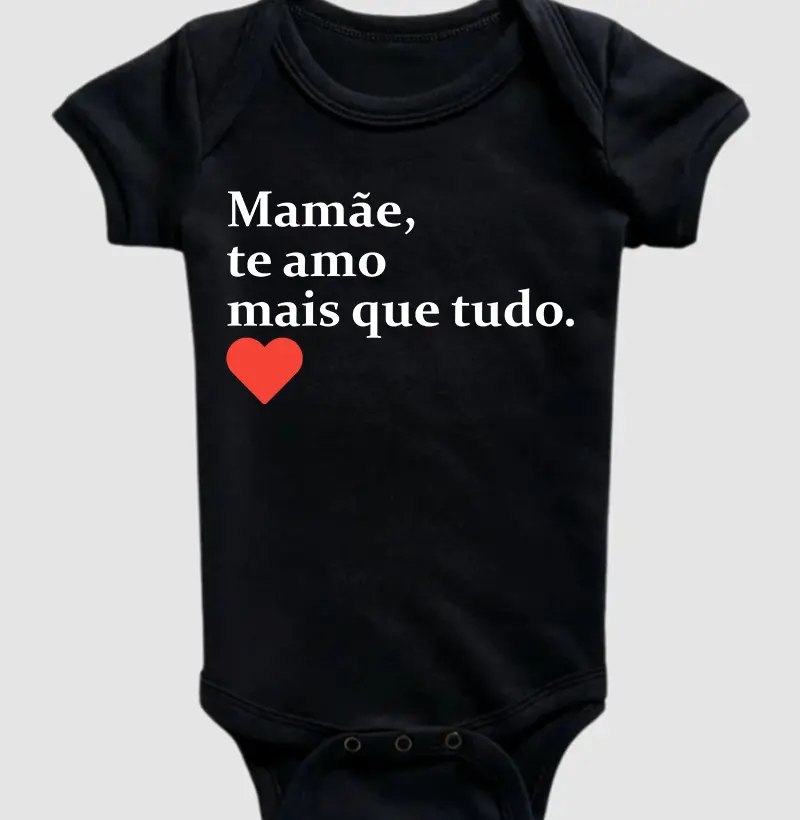 Mamãe, te amo mais que tudo