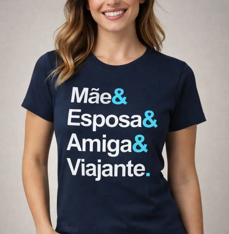 Mãe & Esposa & Amiga & Viajante