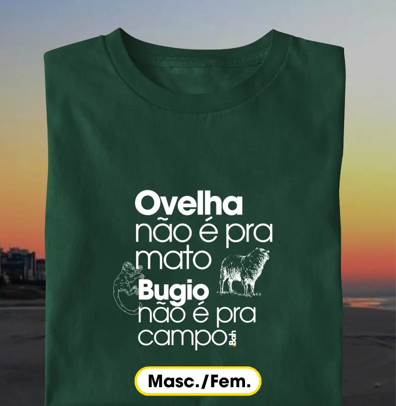 Ovelha não é pra mato e Bugio não é pra campo