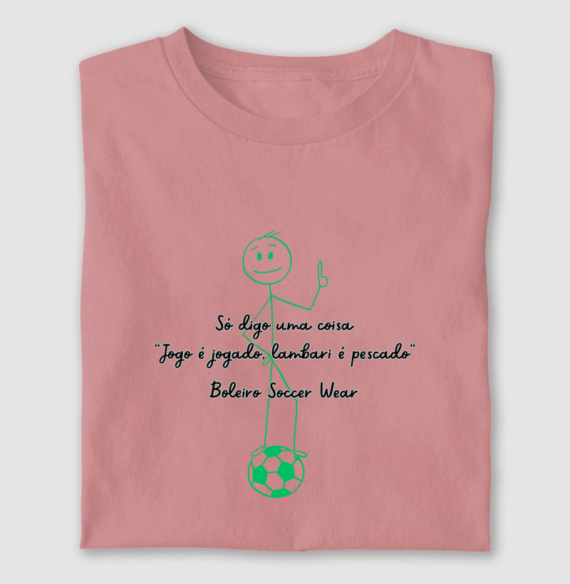 JOGO É JOGADO, LAMBARI É PESCADO