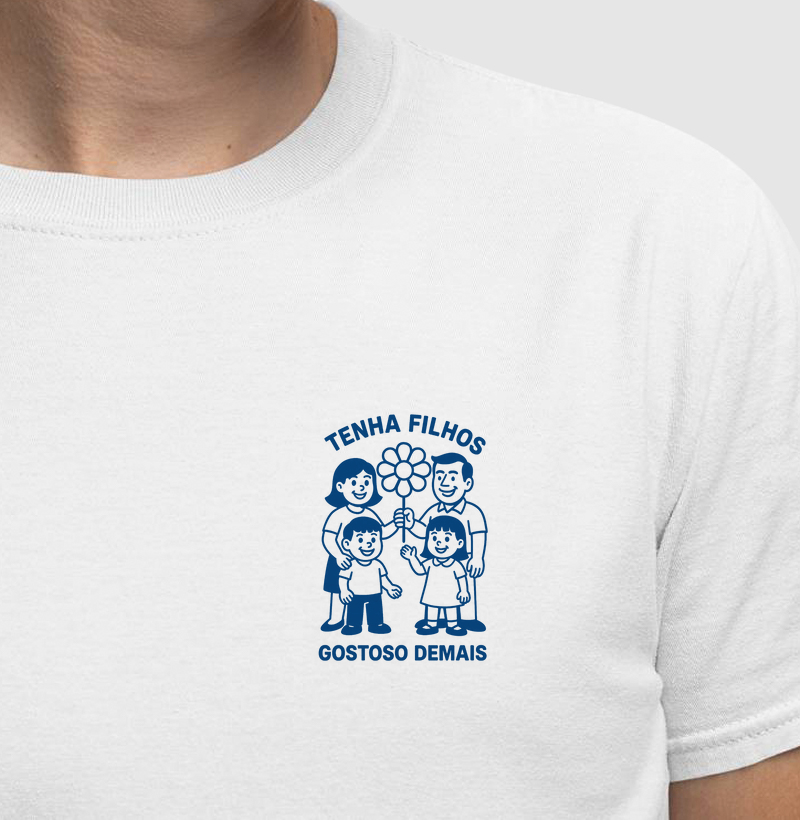 Tenha filhos, gostoso demais (minimalista)