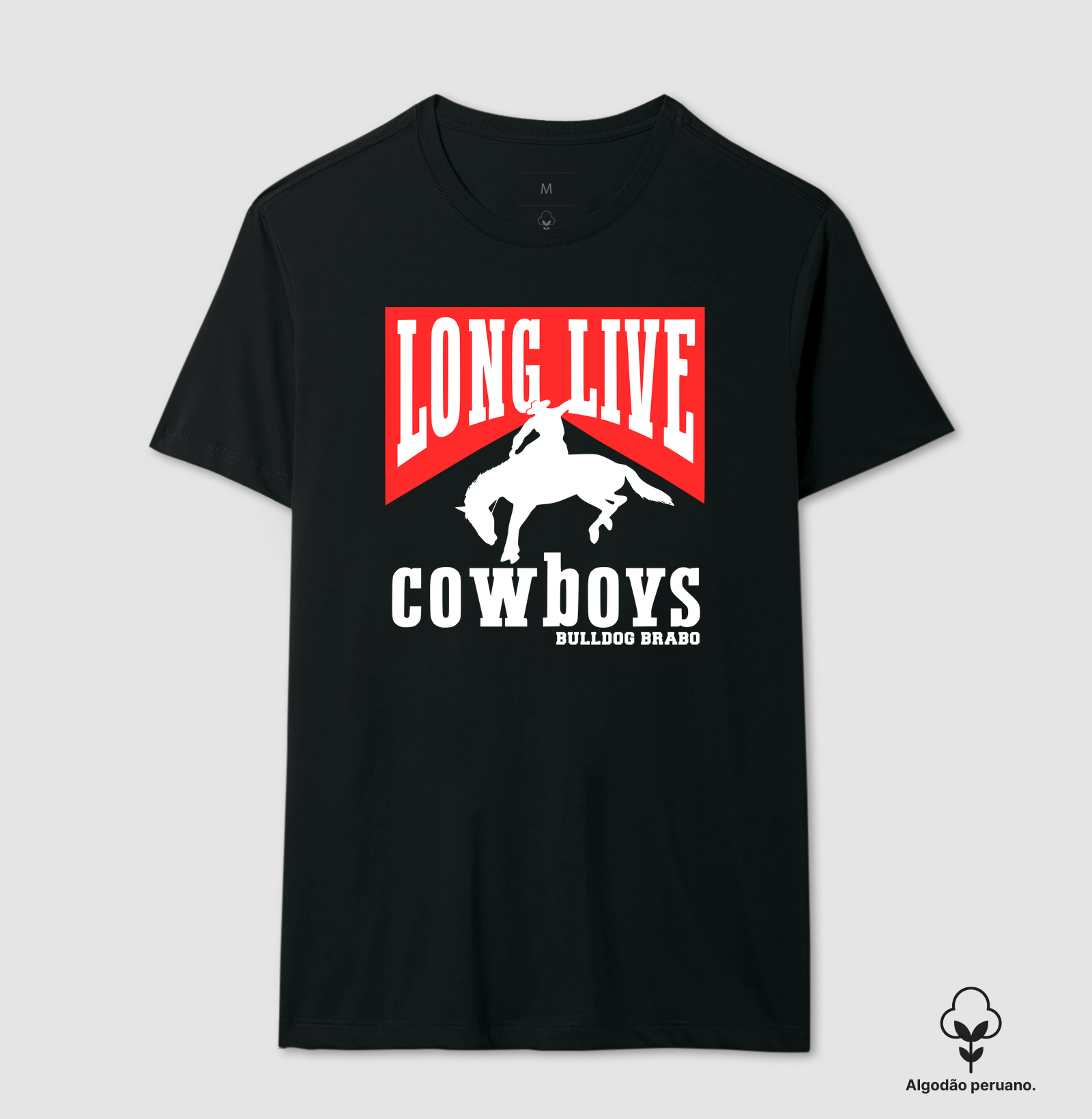 Long Live Cowboy Bulldog Brabo - Camiseta Algodão Peruano