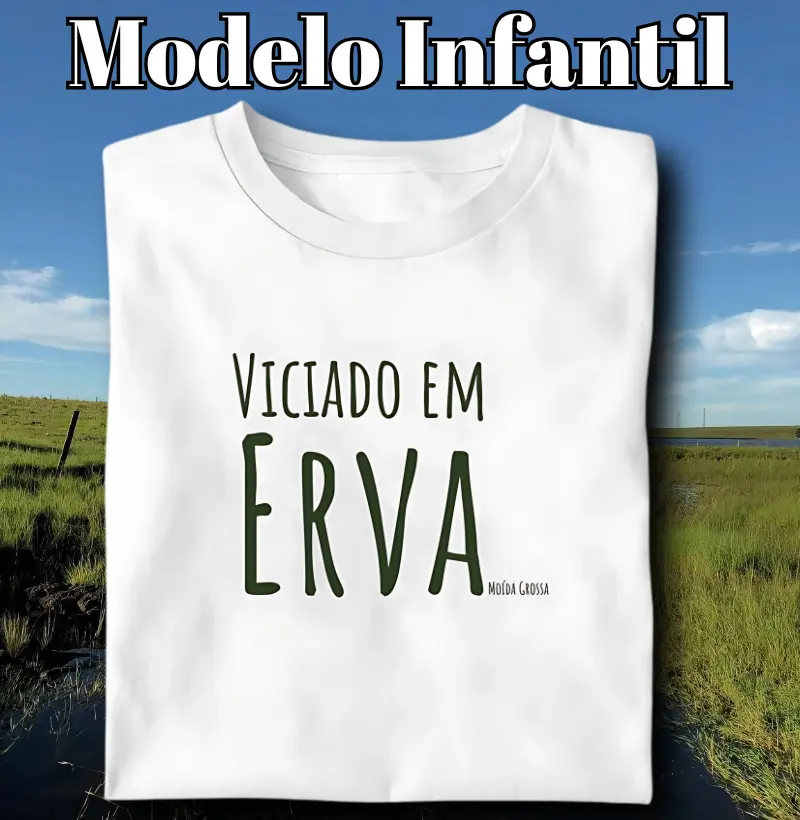 Camiseta Viciado em erva mate (Infantil)