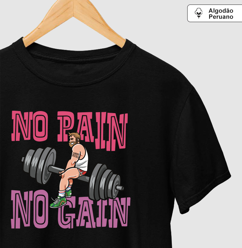 No pain no gain