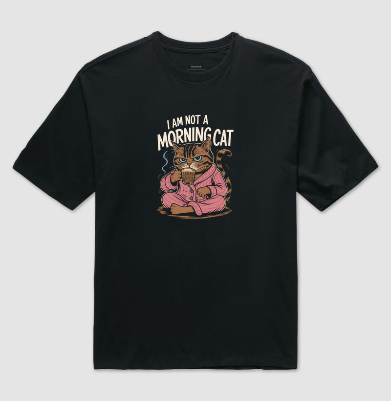 Iam not a morning cat