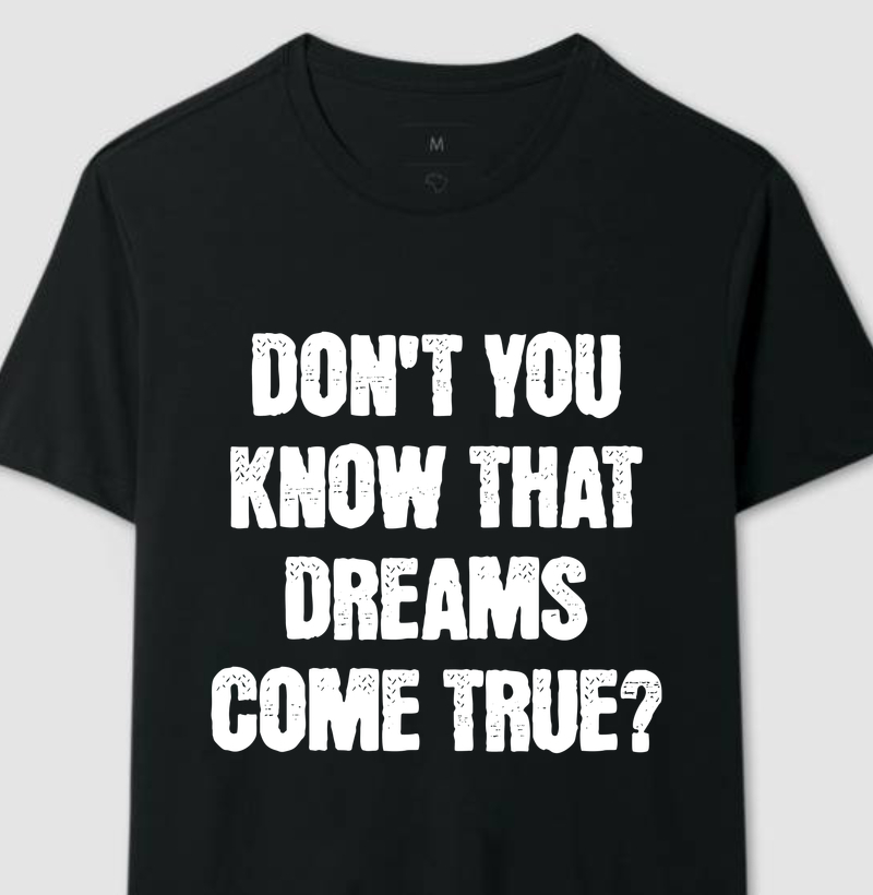 Dreams Come True - branco