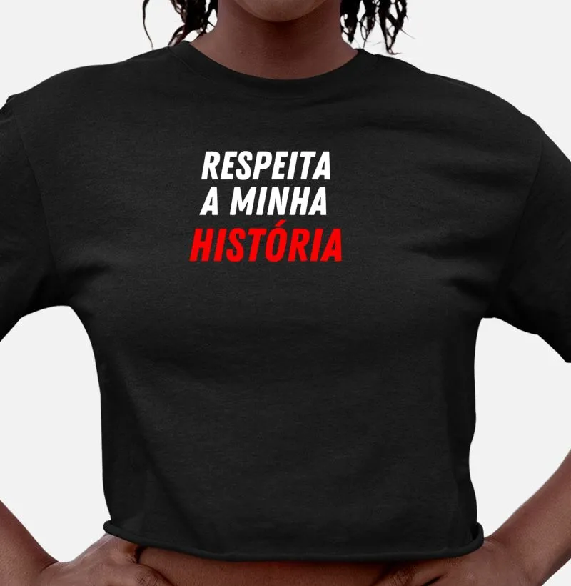 Respeita minha historia