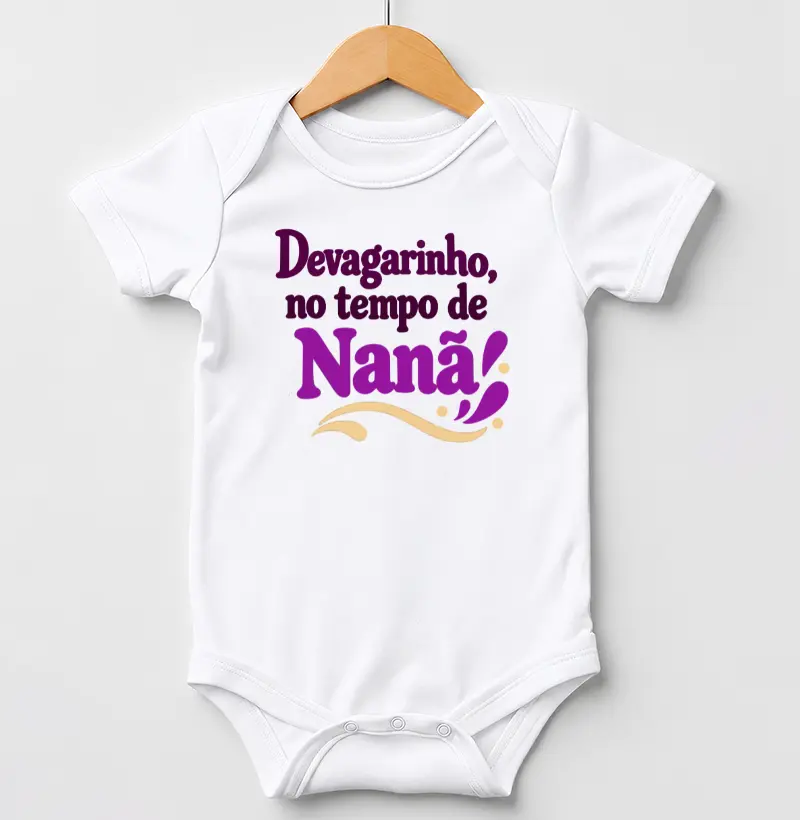 Devagarinho no tempo de Nanã - Body Infantil