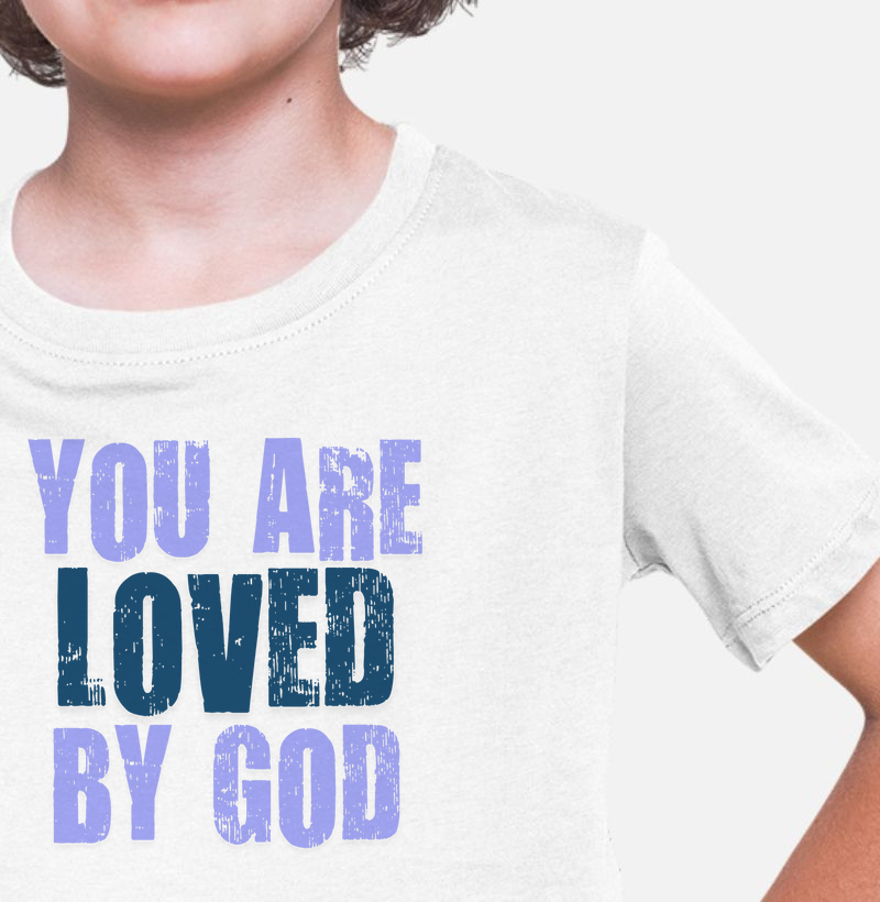 You are love by God