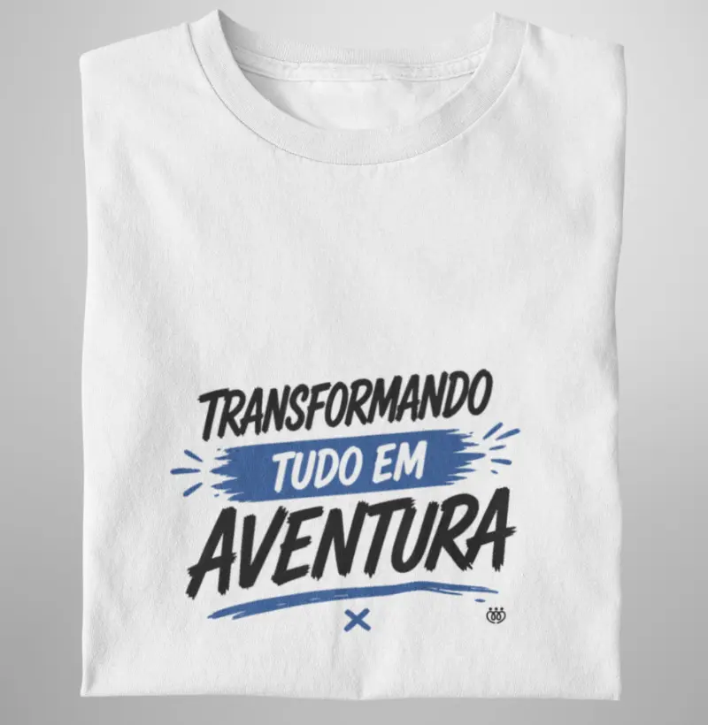 Transformando tudo em aventura