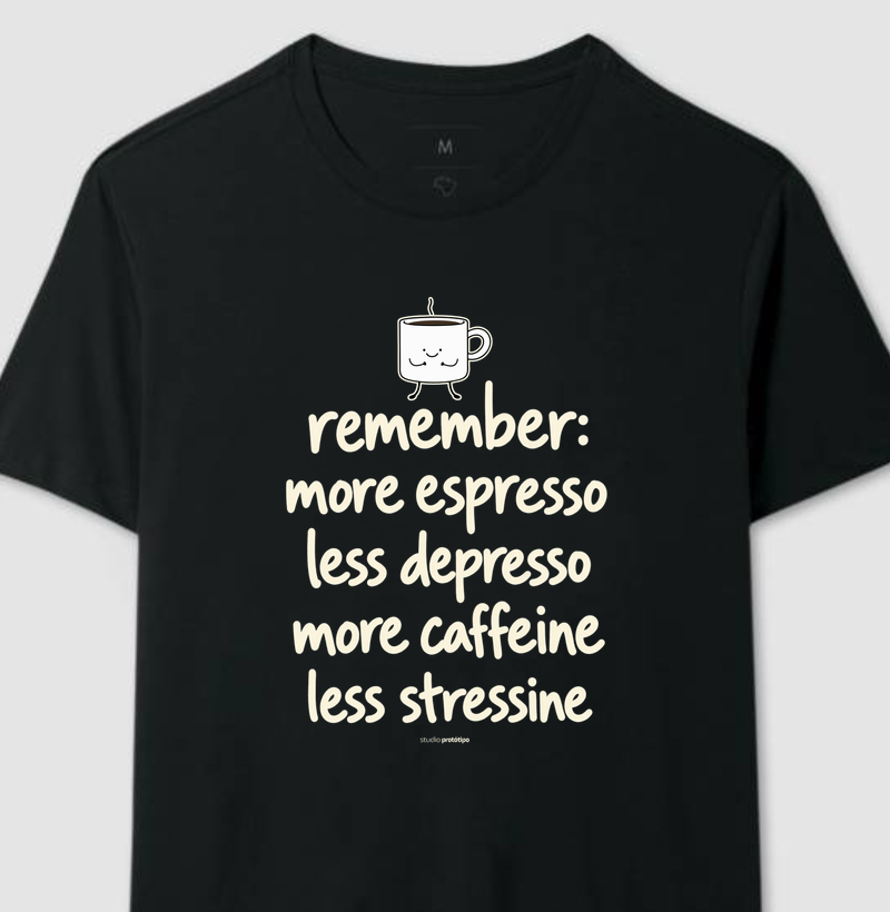 More Espresso Less Depresso (estampa G)