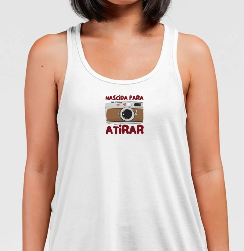 Camiseta regata, nascida para atirar