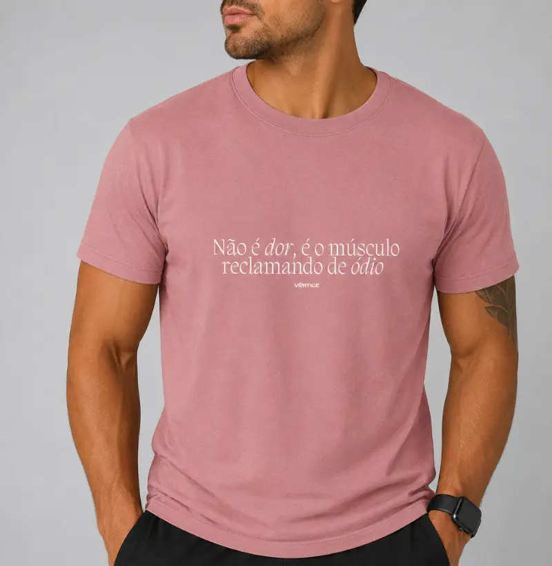 T-shirt - Não é dor, é o músculo reclamando de ódio