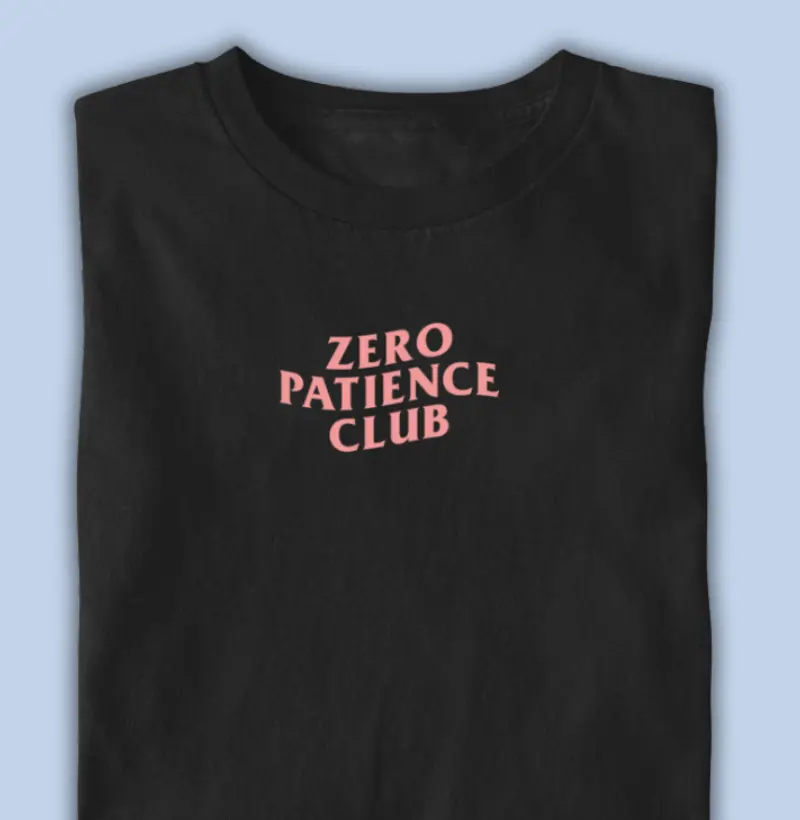 zero patience club