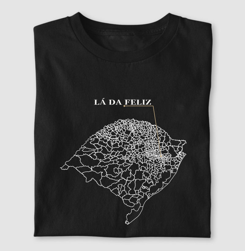 Feliz | Origem Regional RS - Camiseta