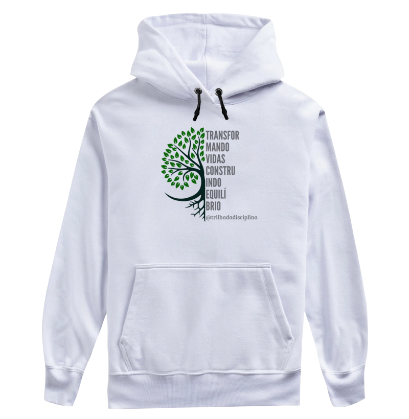 Moletom c/ capuz - Transformando vidas, Construindo Equilíbrio (Trilha da Disciplina)