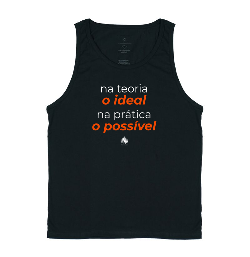 Na teoria, o ideal. Na prática, o possível. - Regata