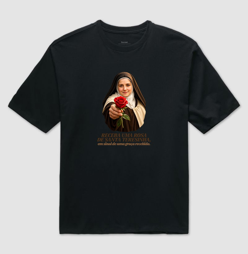 Camiseta Santa Teresinha do Menino Jesus Receba uma Rosa