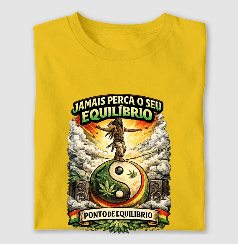 🔥 Camiseta Jamais Perca o Seu Equilíbrio – Ponto de Equilíbrio