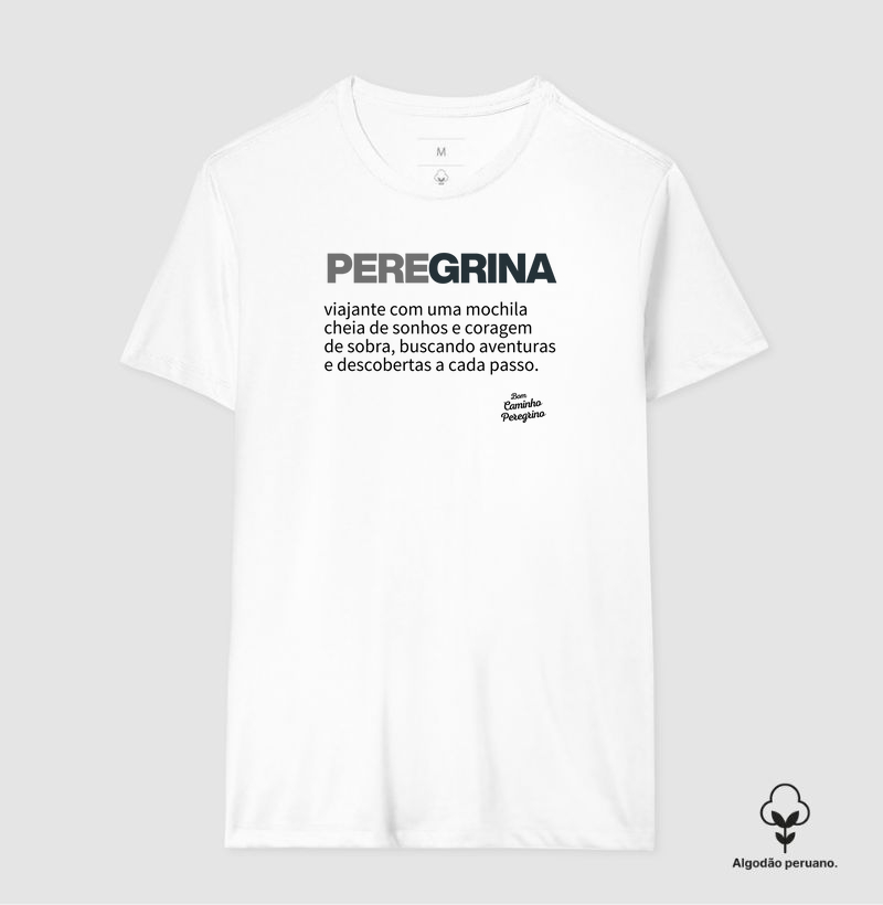  Definição Peregrina - Camiseta Algodão Peruano