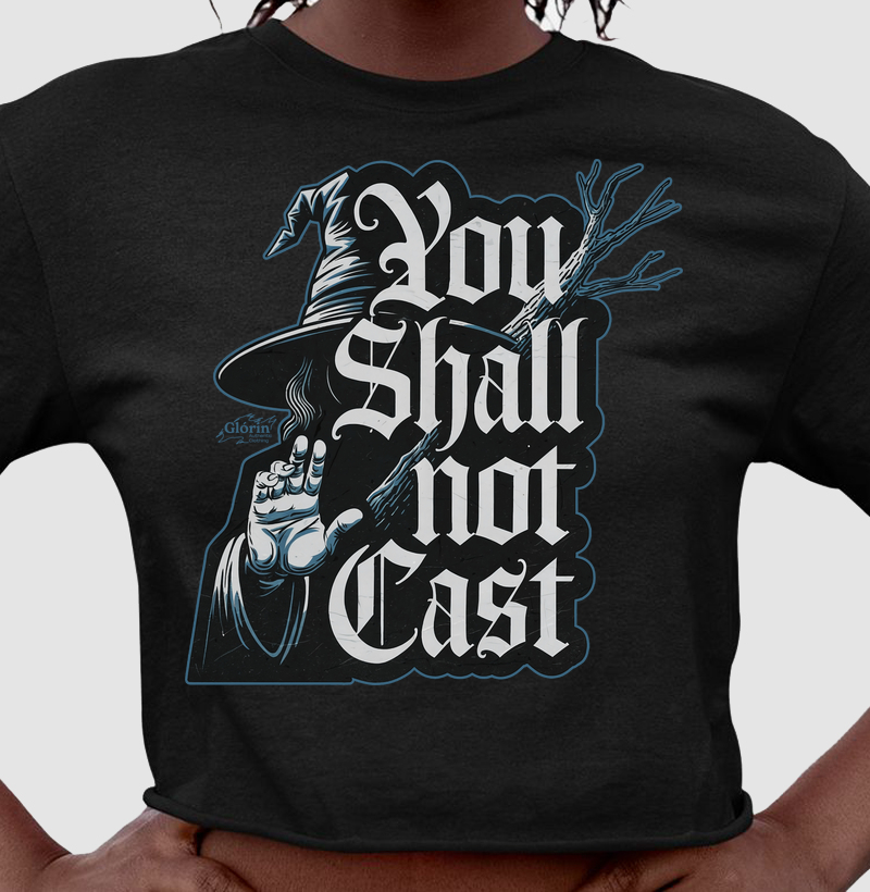 You Shall Not Cast!