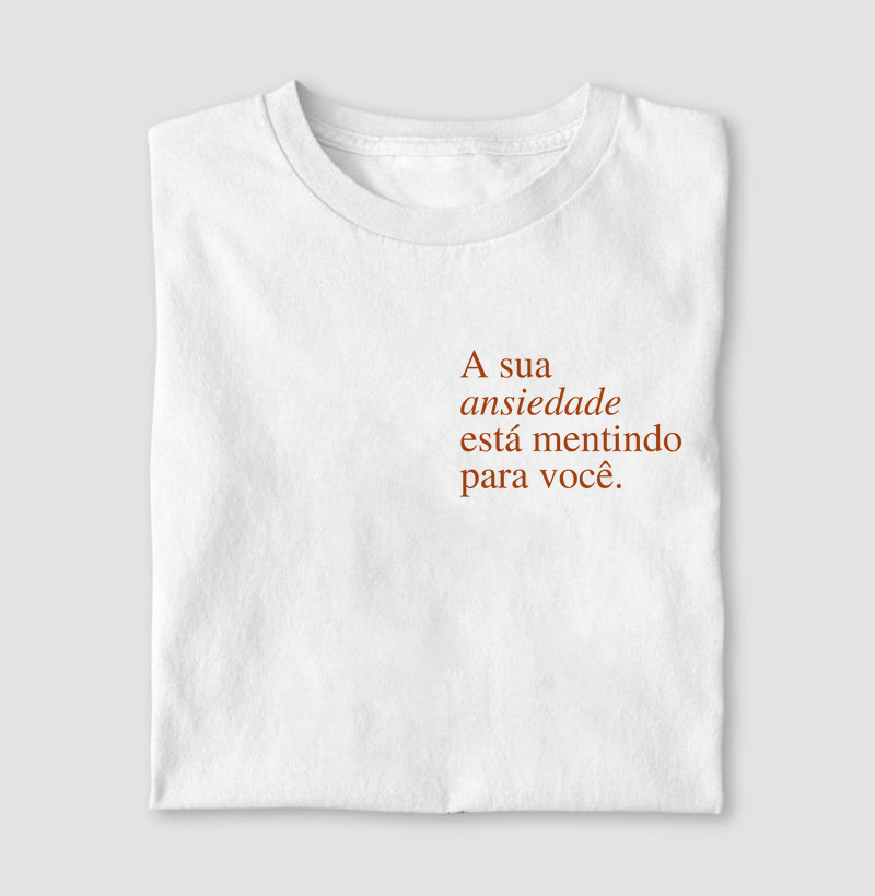 A sua ansiedade  está mentindo  para você