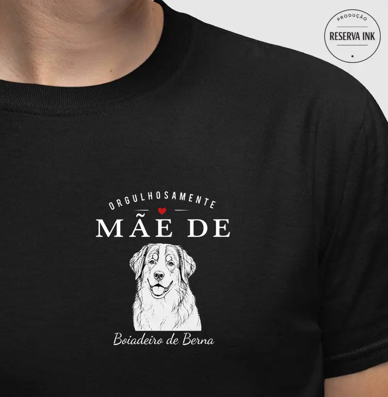 Orgulhosamente Mãe de Boiadeiro de Berna