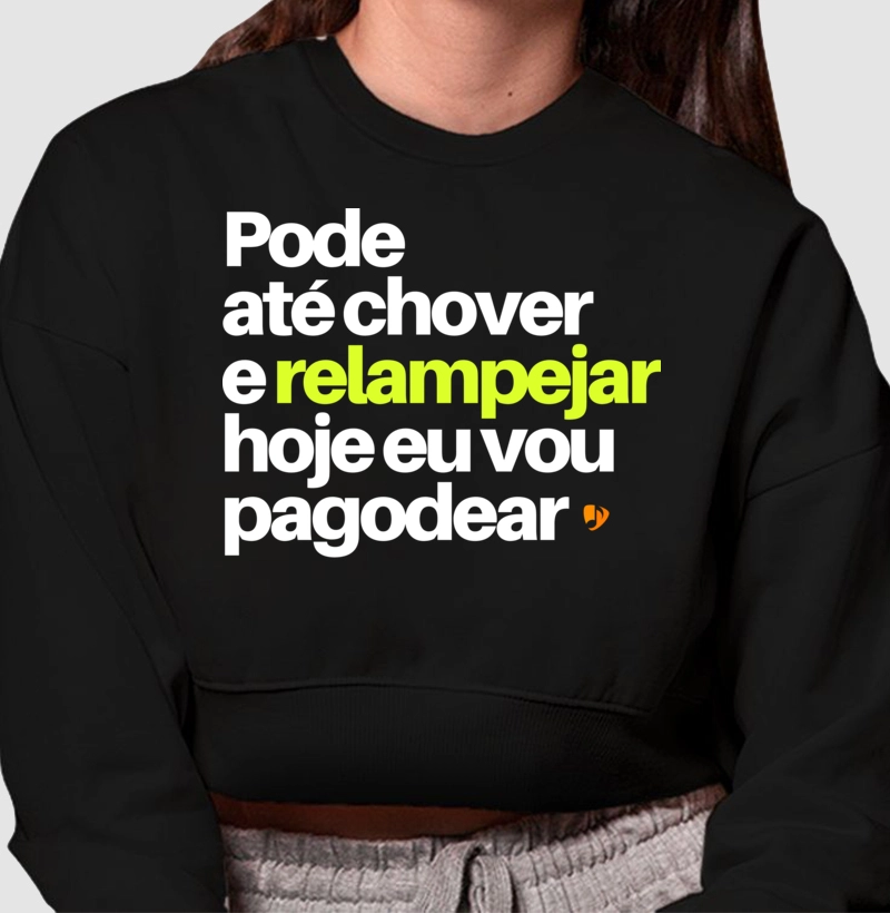 Pode até chover e relampejar