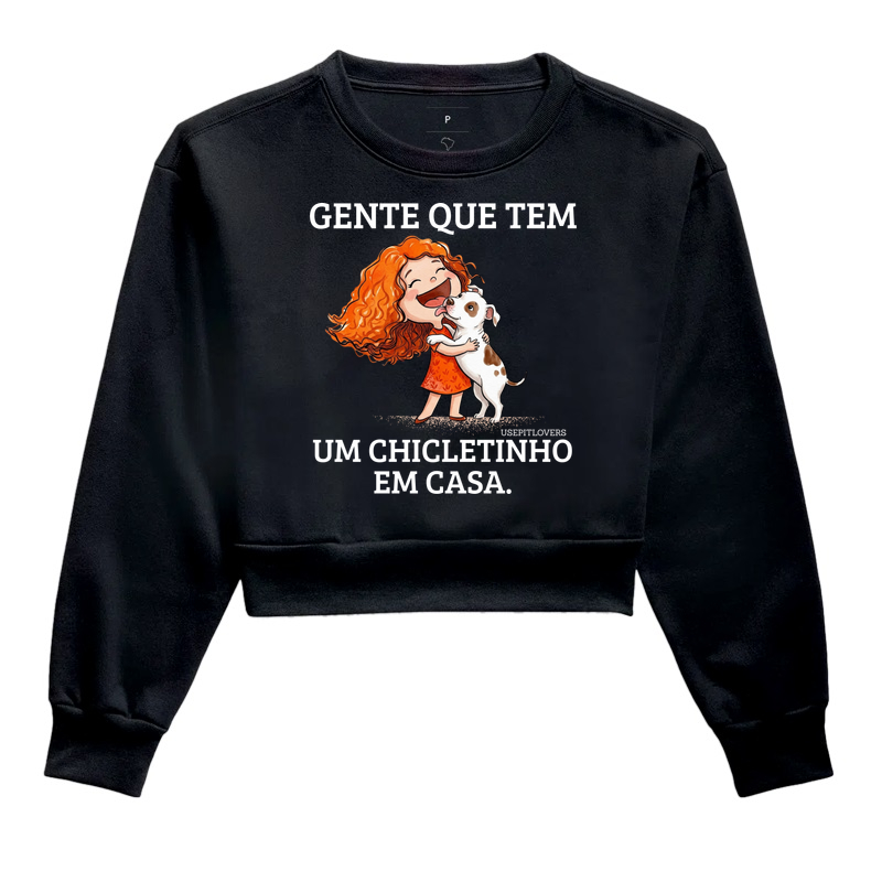 GENTE QUE TEM UM CHICLETINHO EM CASA