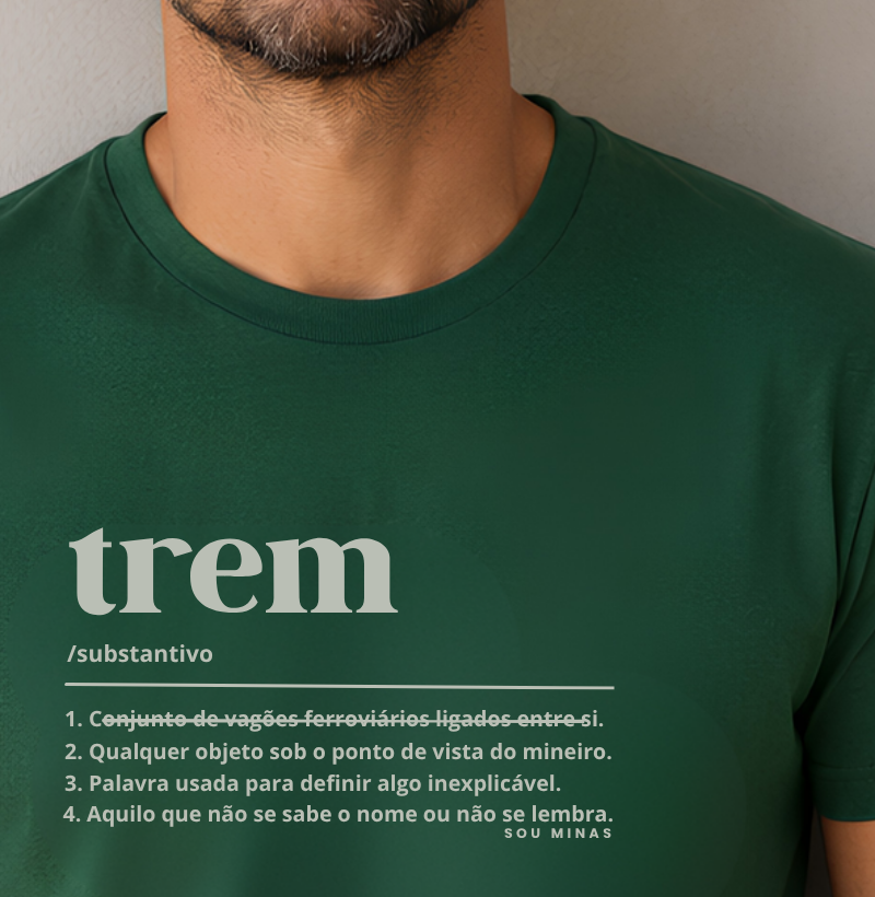 Camiseta Trem Definição Mineira | Humor Mineiro | Mineirês Autêntico