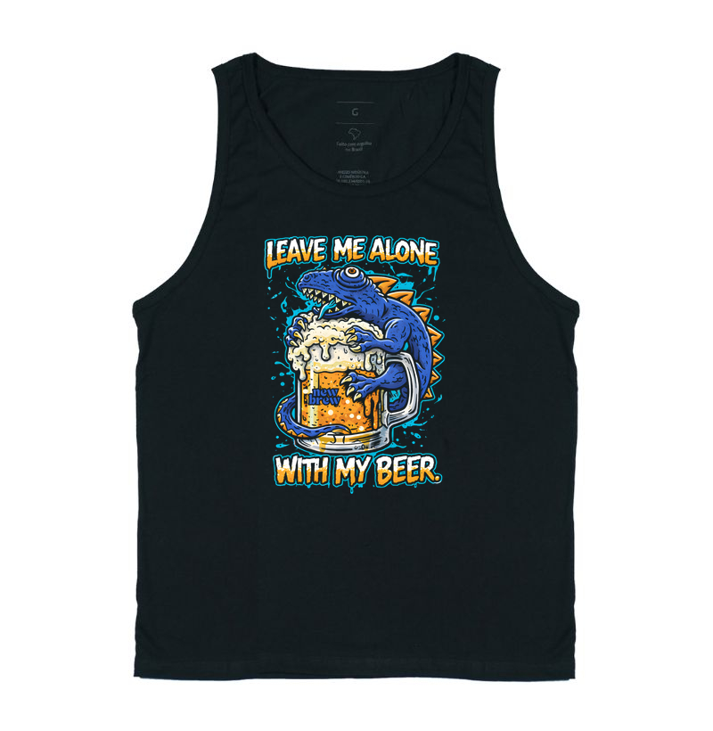 Leave Me Alone With My Beer - New Brew